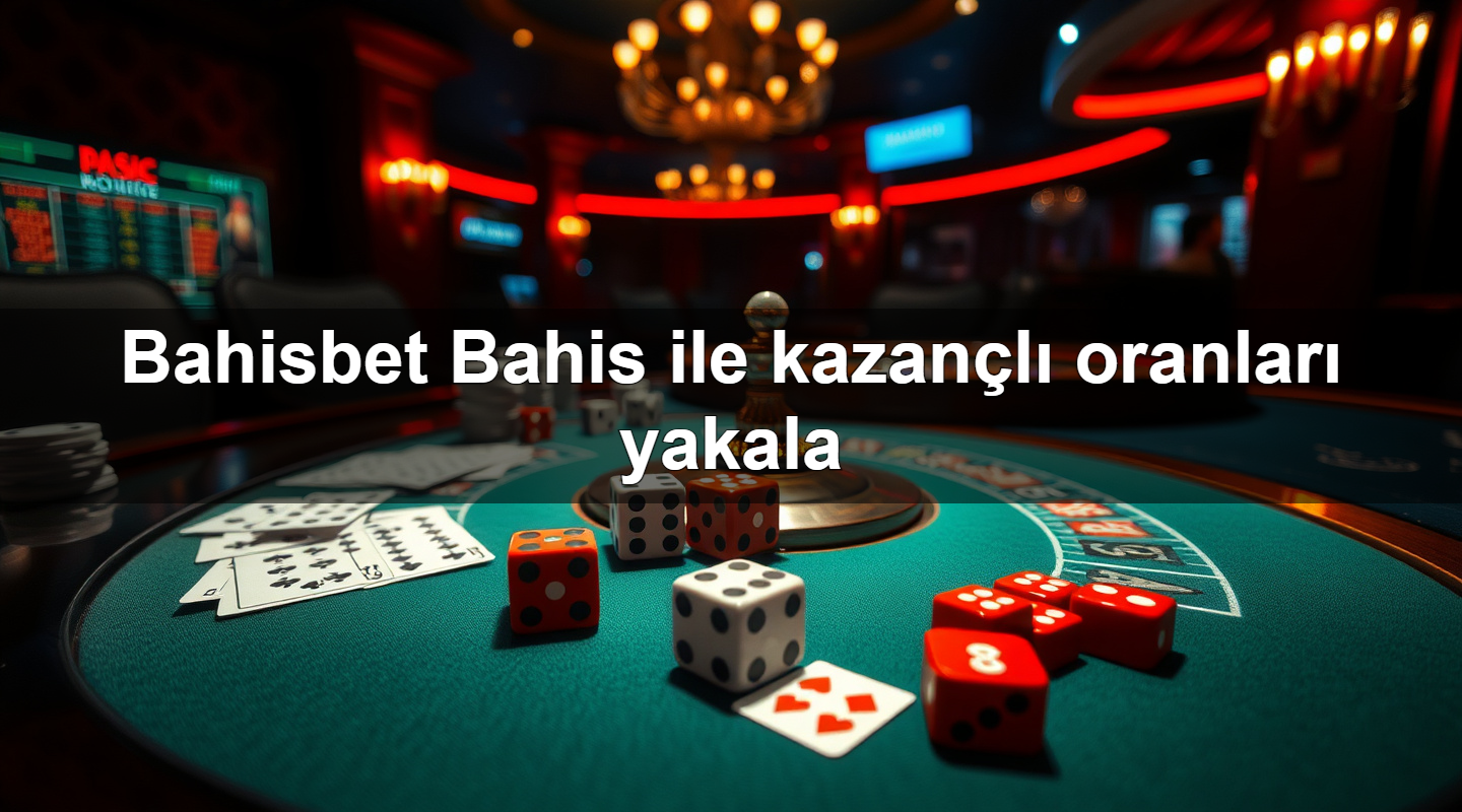 bahisbet bahis ile kazan l oranlar yakala 1779247240305